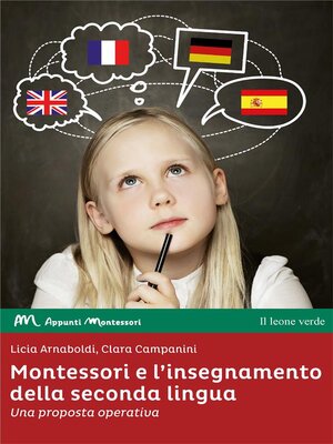 cover image of Montessori e l'insegnamento della seconda lingua